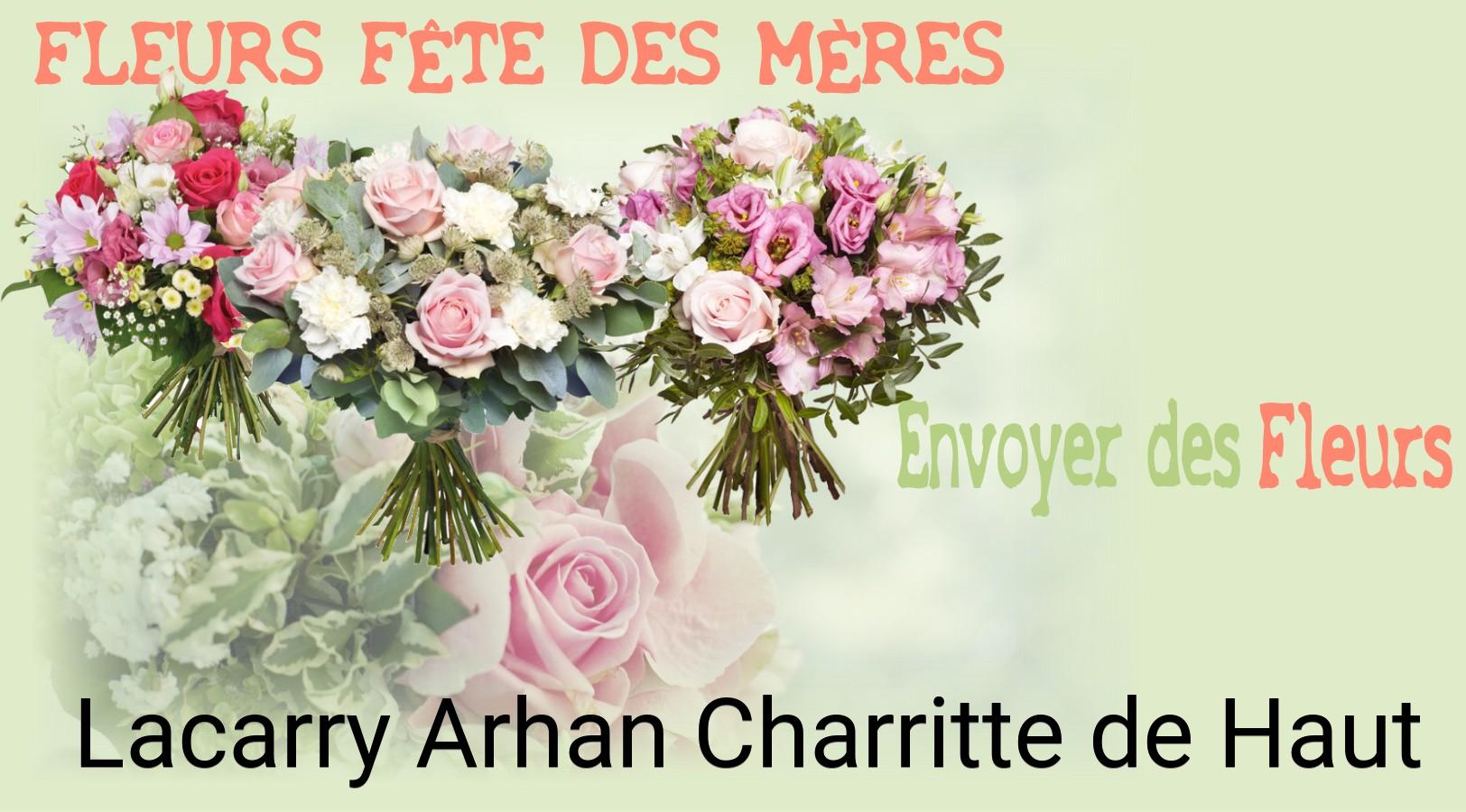 Bouquet de Fête des Mères livré à Lacarry-Arhan-Charritte-de-Haut